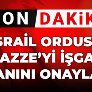 son dakika israil ordusu gazzeyi isgal planini onayladi l23mgHMt